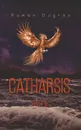 Catharsis - Rowan Dugray