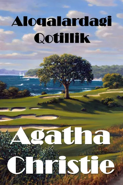 Обложка книги Havolalarda Qotillik. The Murder on the Links, Uzbek edition, Agatha Christie