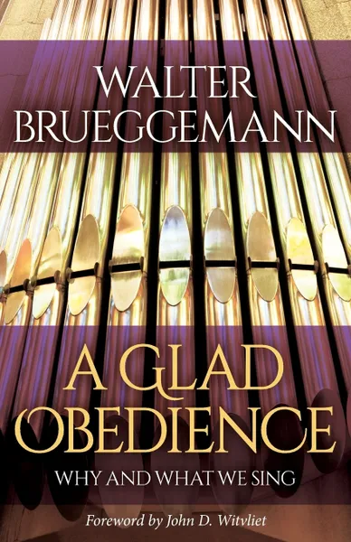 Обложка книги A Glad Obedience, Walter Brueggemann