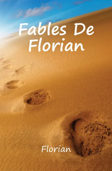 Обложка книги Fables De Florian, Florian