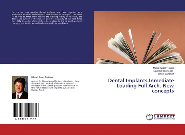 Обложка книги Dental Implants.Inmediate Loading Full Arch. New concepts, Miguel Angel Troiano,Mauricio Benincasa and Patricia Sanchez