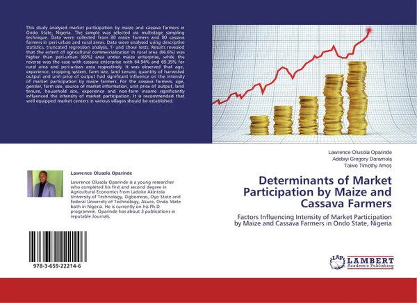 Обложка книги Determinants of Market Participation by Maize and Cassava Farmers, Lawrence Olusola Oparinde,Adebiyi Gregory Daramola and Taiwo Timothy Amos