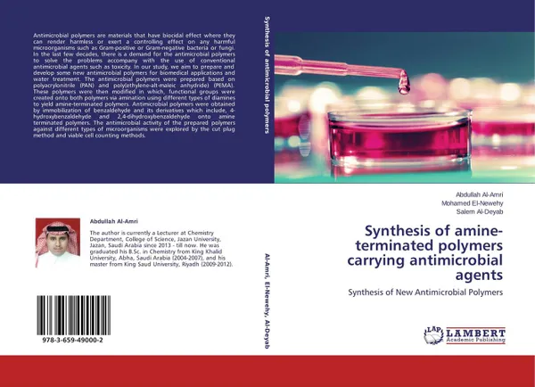 Обложка книги Synthesis of amine-terminated polymers carrying antimicrobial agents, Abdullah Al-Amri,Mohamed El-Newehy and Salem Al-Deyab