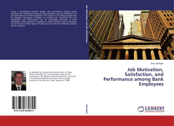 Обложка книги Job Motivation, Satisfaction, and Performance among Bank Employees, Gary Springer