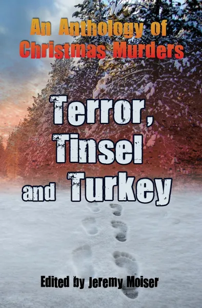 Обложка книги An Anthology of Christmas Murders - Terror, Tinsel and Turkey, Coyle Annie Martin, Julius Falconer, Peter Good