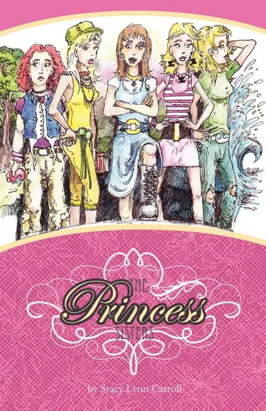 Обложка книги The Princess Sisters, Stacy Lynn Carroll