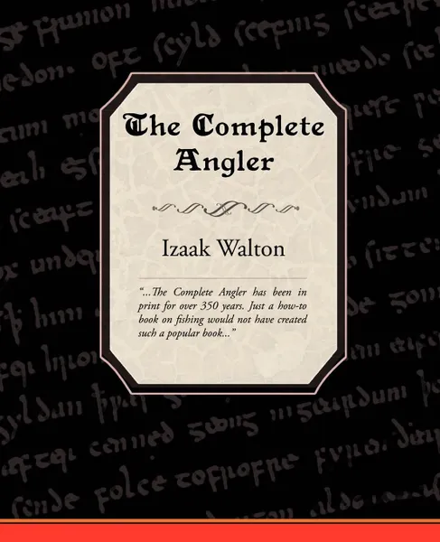 Обложка книги The Complete Angler, Izaak Walton