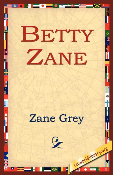 Обложка книги Betty Zane, Zane Grey