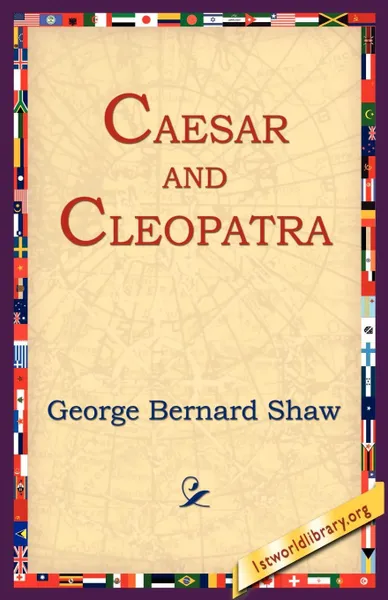 Обложка книги Caesar and Cleopatra, George Bernard Shaw
