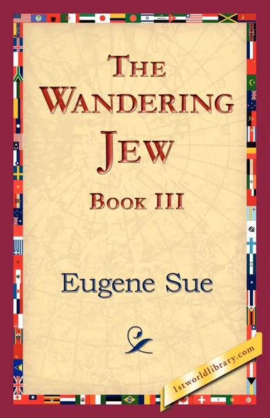 Обложка книги The Wandering Jew, Book III, Eugene Sue