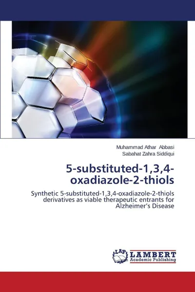 Обложка книги 5-Substituted-1,3,4-Oxadiazole-2-Thiols, Abbasi Muhammad Athar, Siddiqui Sabahat Zahra