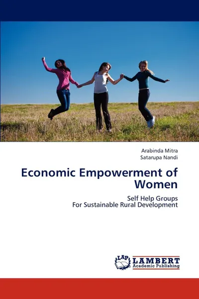 Обложка книги Economic Empowerment of Women, Mitra Arabinda, Nandi Satarupa