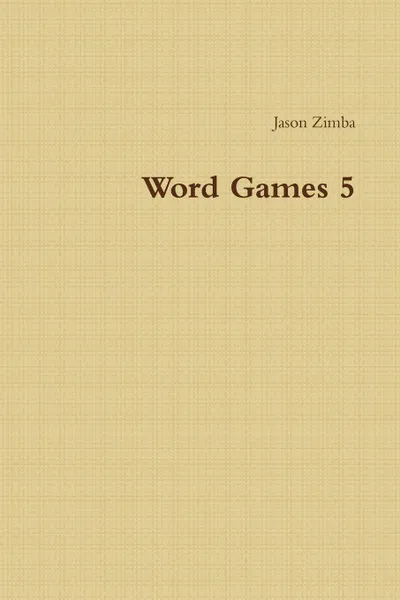 Обложка книги Word Games 5, Jason Zimba