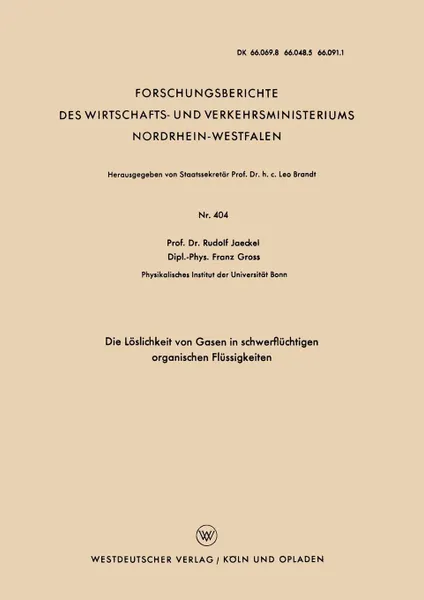 Обложка книги Die Loslichkeit von Gasen in schwerfluchtigen organischen Flussigkeiten, Rudolf Jaeckel