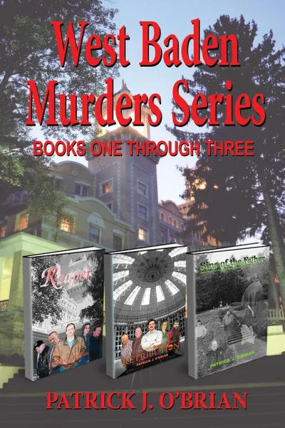 Обложка книги West Baden Murders Series Books One Through Three, Patrick J. O'Brian