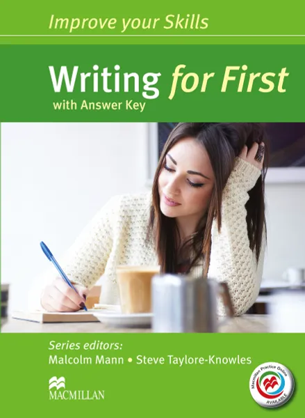 Обложка книги Improve Your Writing Skills for First: Student's Book with key & MPO Pack, Манн Малколм