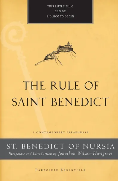 Обложка книги Rule of Saint Benedict. A Contemporary Paraphrase, St Benedict of Nursia