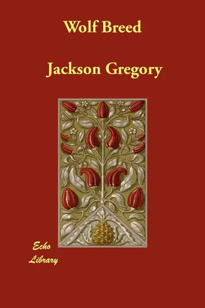 Обложка книги Wolf Breed, Jackson Gregory