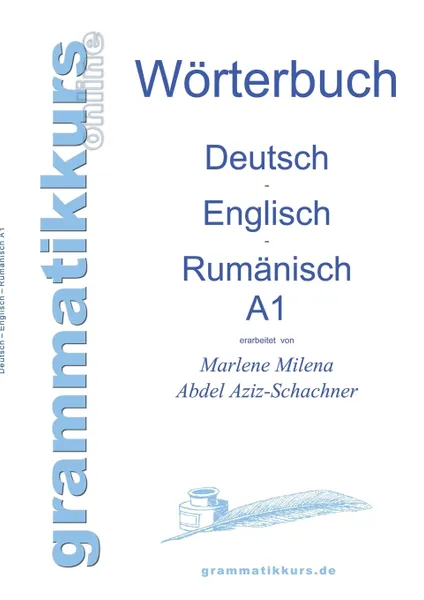 Обложка книги Worterbuch Deutsch - Englisch - Rumanisch A1, Marlene Abdel Aziz - Schachner