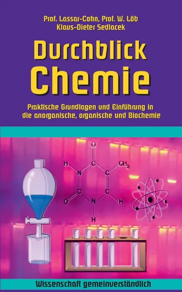 Обложка книги Durchblick Chemie, Klaus-Dieter Sedlacek, Lassar Cohn, Walther Löb