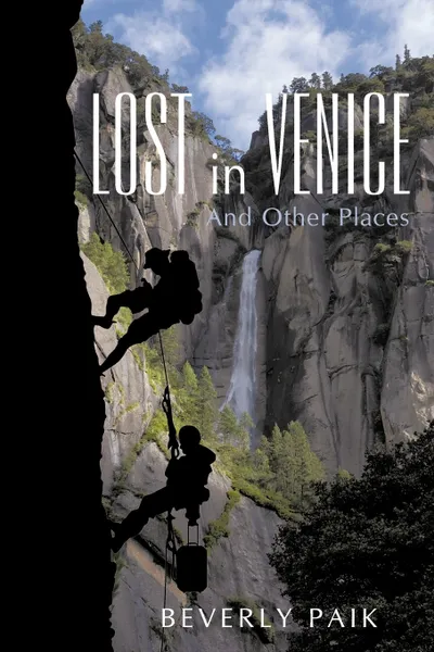 Обложка книги Lost in Venice. And Other Places, Beverly Paik