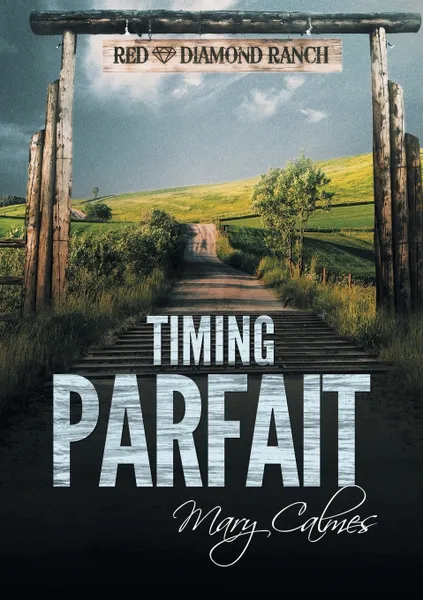 Обложка книги Timing parfait, Mary Calmes, Anne Solo