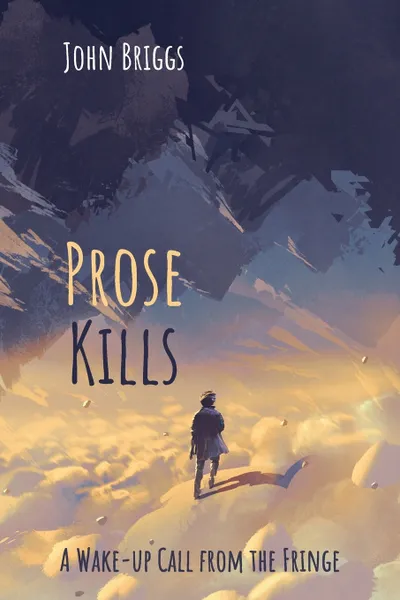 Обложка книги Prose Kills, John Briggs