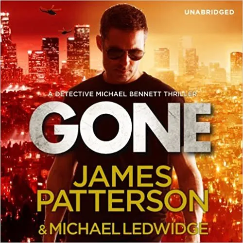 Обложка книги Gone: (Michael Bennett 6). A shocking New York crime thriller Audio CD Audiobook, CD, Unabridged, James Patterson