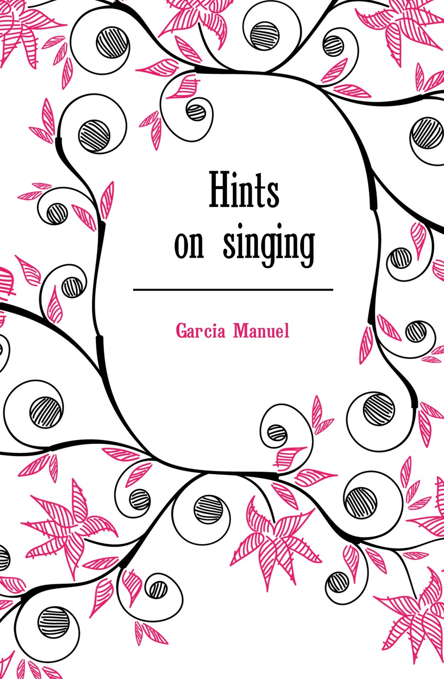 Hints on singing