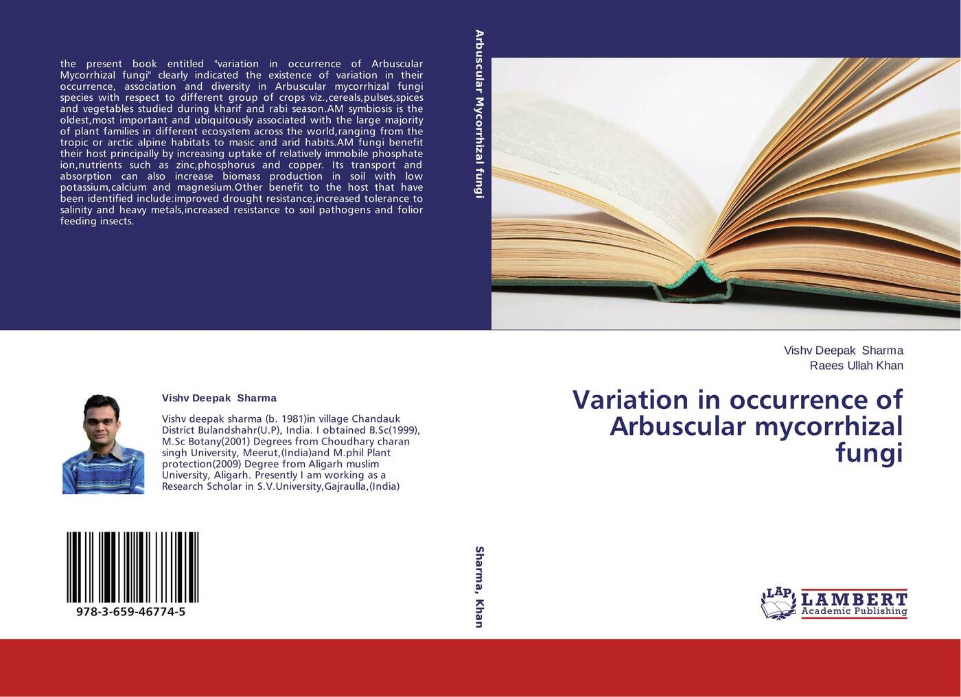 Vishv Deepak Sharma and Raees Ullah Khan Variation in occurrence of Arbuscular mycorrhizal fungi Vishv Deepak Sharma and Raees Ullah Khan Variation in occurrence of Arbuscular mycorrhizal fungi