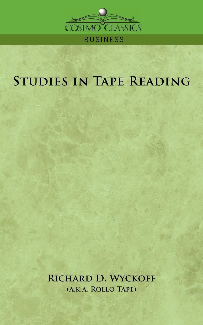 фото Studies in Tape Reading
