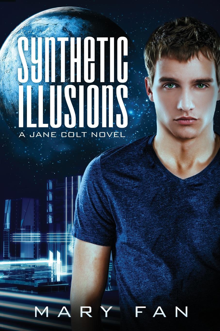 фото Synthetic Illusions. A Jane Colt Novel