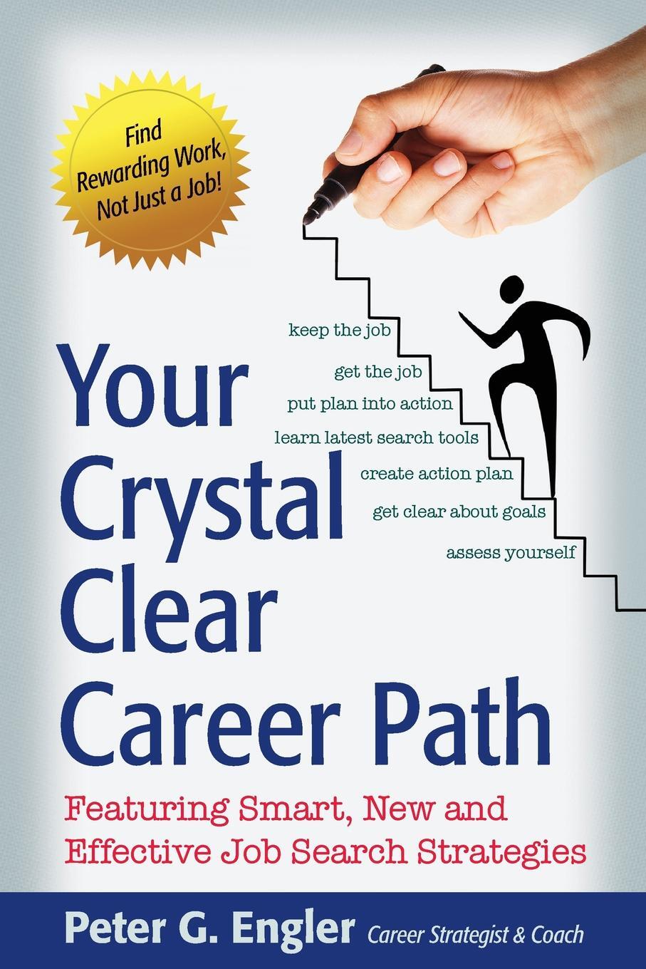 фото Your Crystal Clear Career Path. Featuring Smart, New and Effective Job Search Strategies