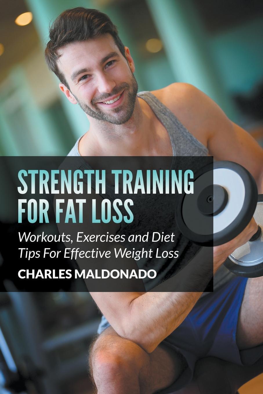 фото Strength Training For Fat Loss. Workouts, Exercises and Diet Tips For Effective Weight Loss