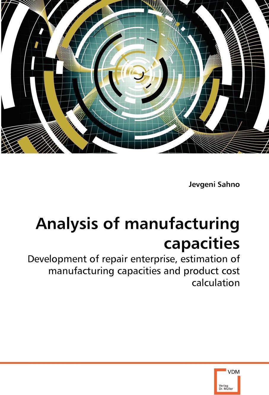 фото Analysis of manufacturing capacities