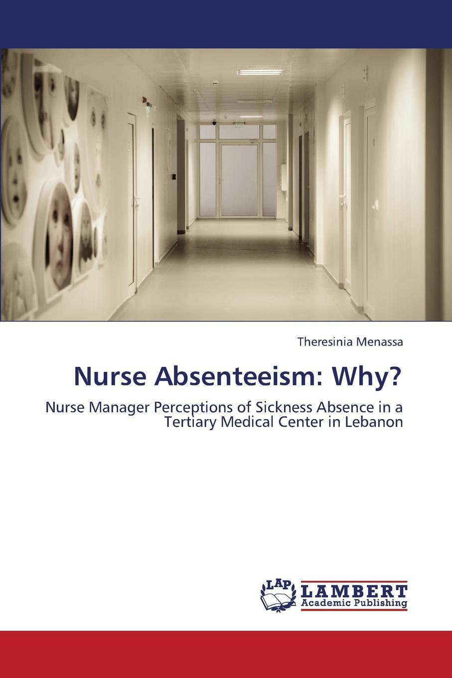 фото Nurse Absenteeism. Why?