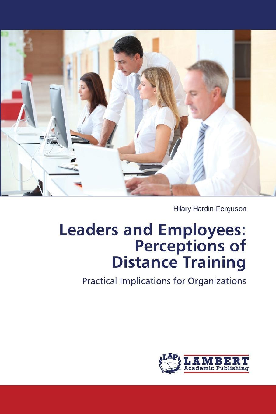 фото Leaders and Employees. Perceptions of Distance Training