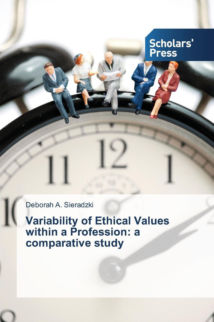 фото Variability of Ethical Values within a Profession. a comparative study