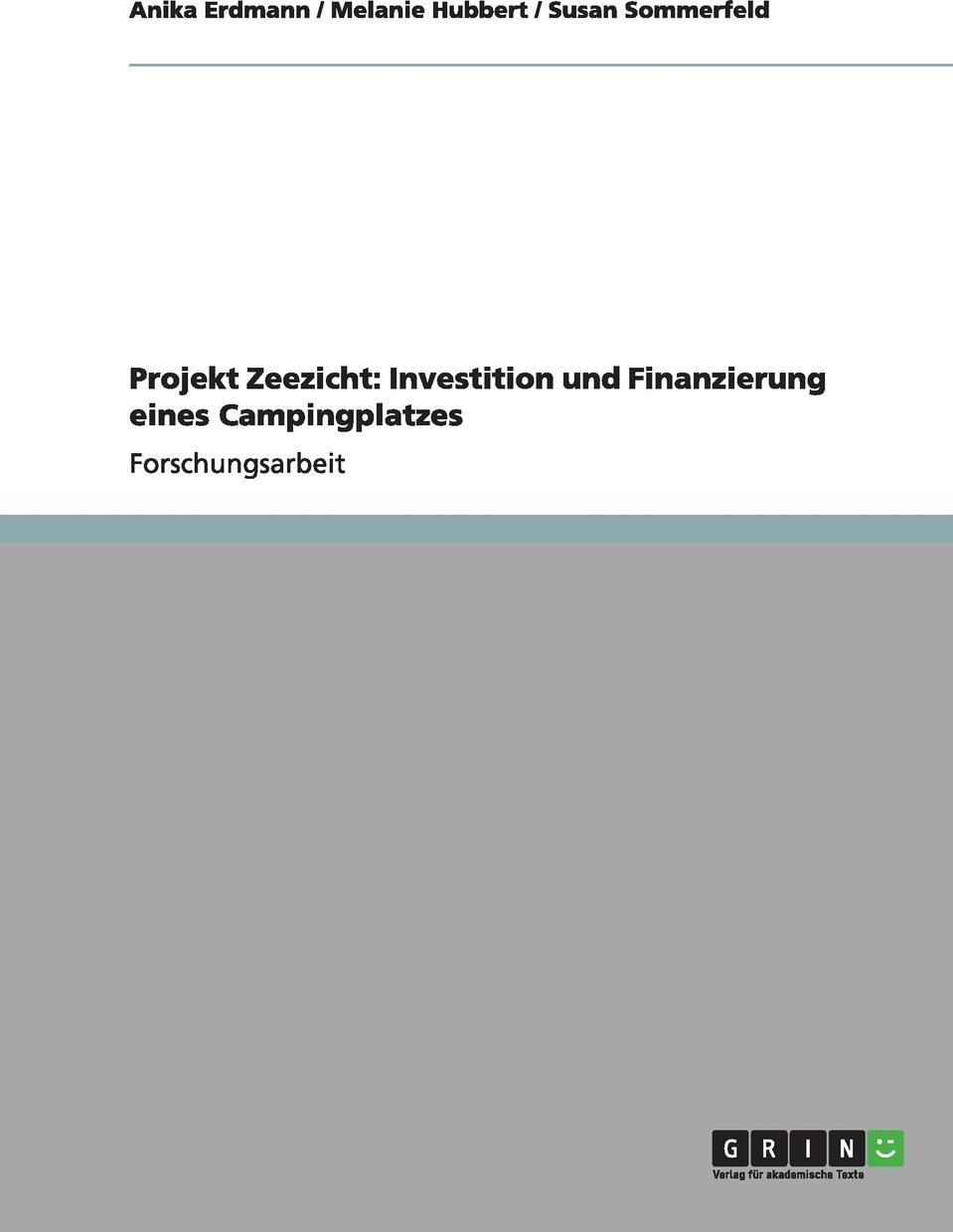 фото Projekt Zeezicht. Investition und Finanzierung eines Campingplatzes