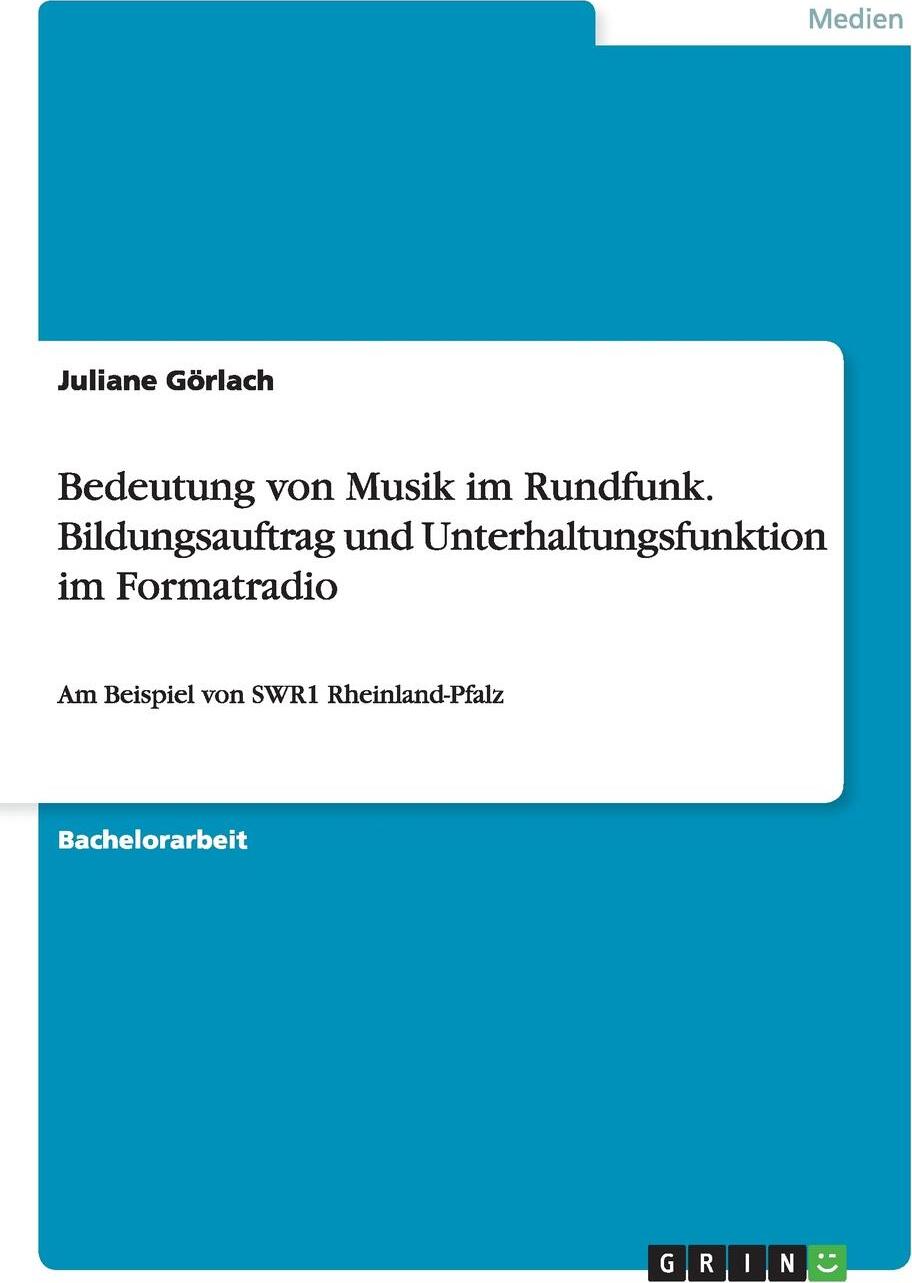 фото Bedeutung von Musik im Rundfunk. Bildungsauftrag und Unterhaltungsfunktion im Formatradio