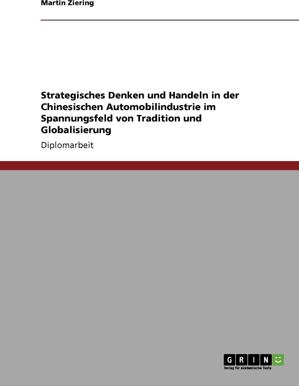 фото Strategisches Denken und Handeln in der Chinesischen Automobilindustrie im Spannungsfeld von Tradition und Globalisierung