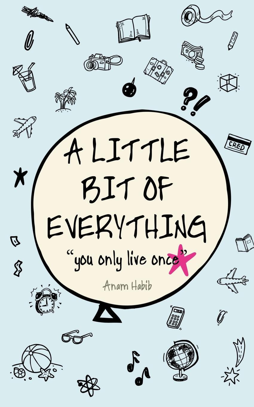 Little bit. A little bit of everything. Everything bits. Little или little bit. A little bit of everything all of the time.