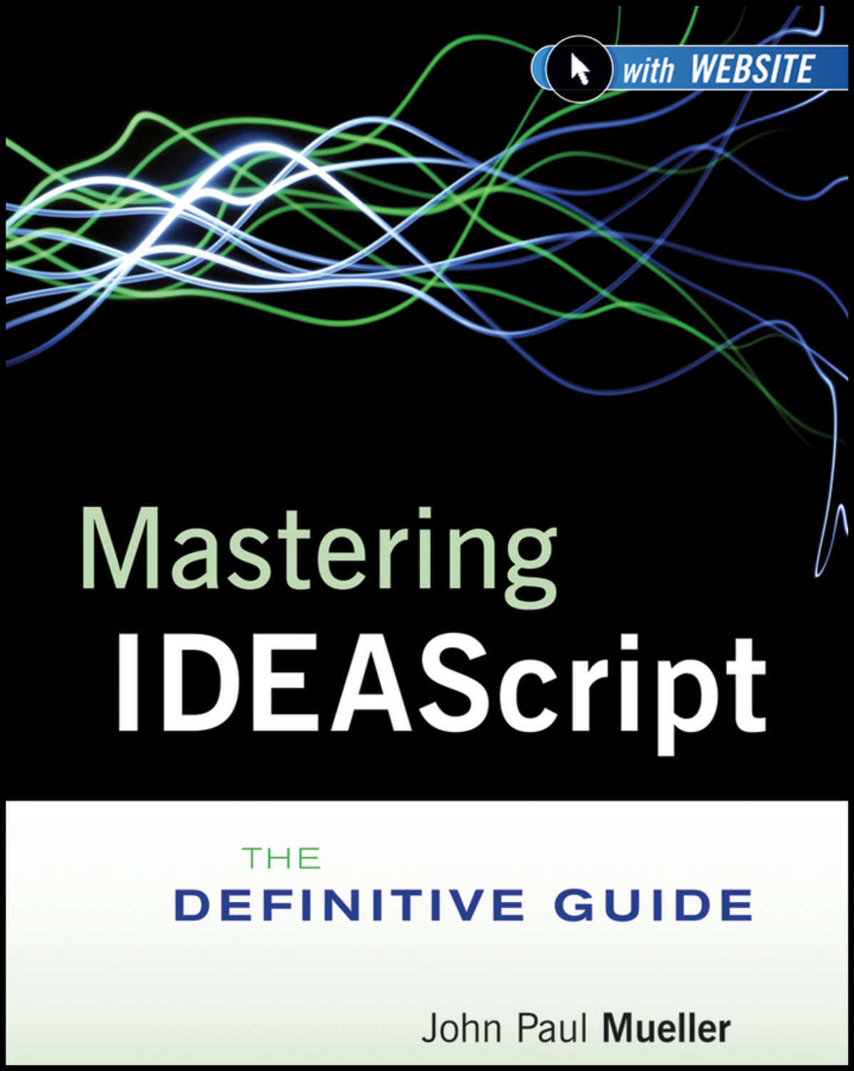 Mastering site. Mastering IDEASCRIPT. Mastering. John Paul Mueller. Test Master book.