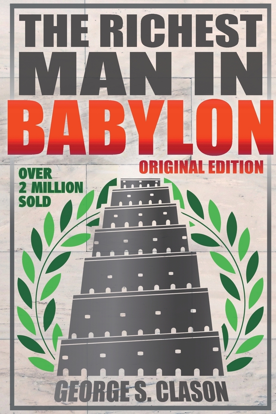 Рич книги. The Richest man in Babylon. Rich man Babylon. The Richest man in Babylon book. Rich mans World.