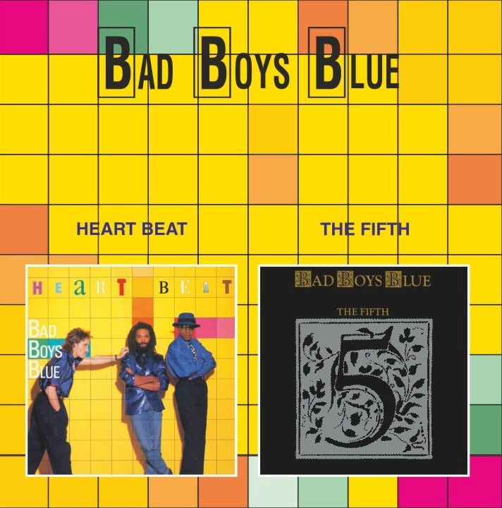 Bad Boys Blue / Heart Beat - The Fifth