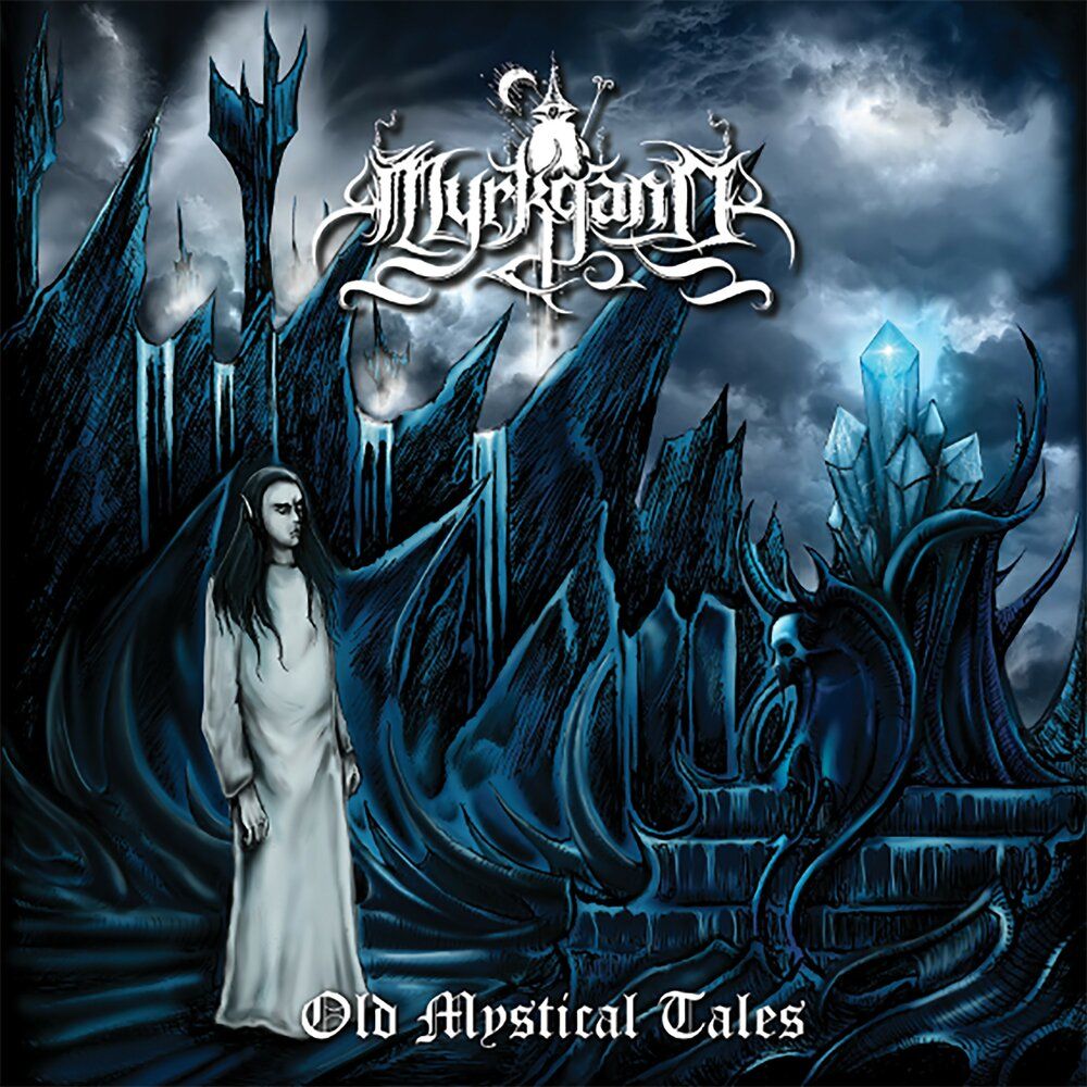 Myrkgand - Old Mystical Tales