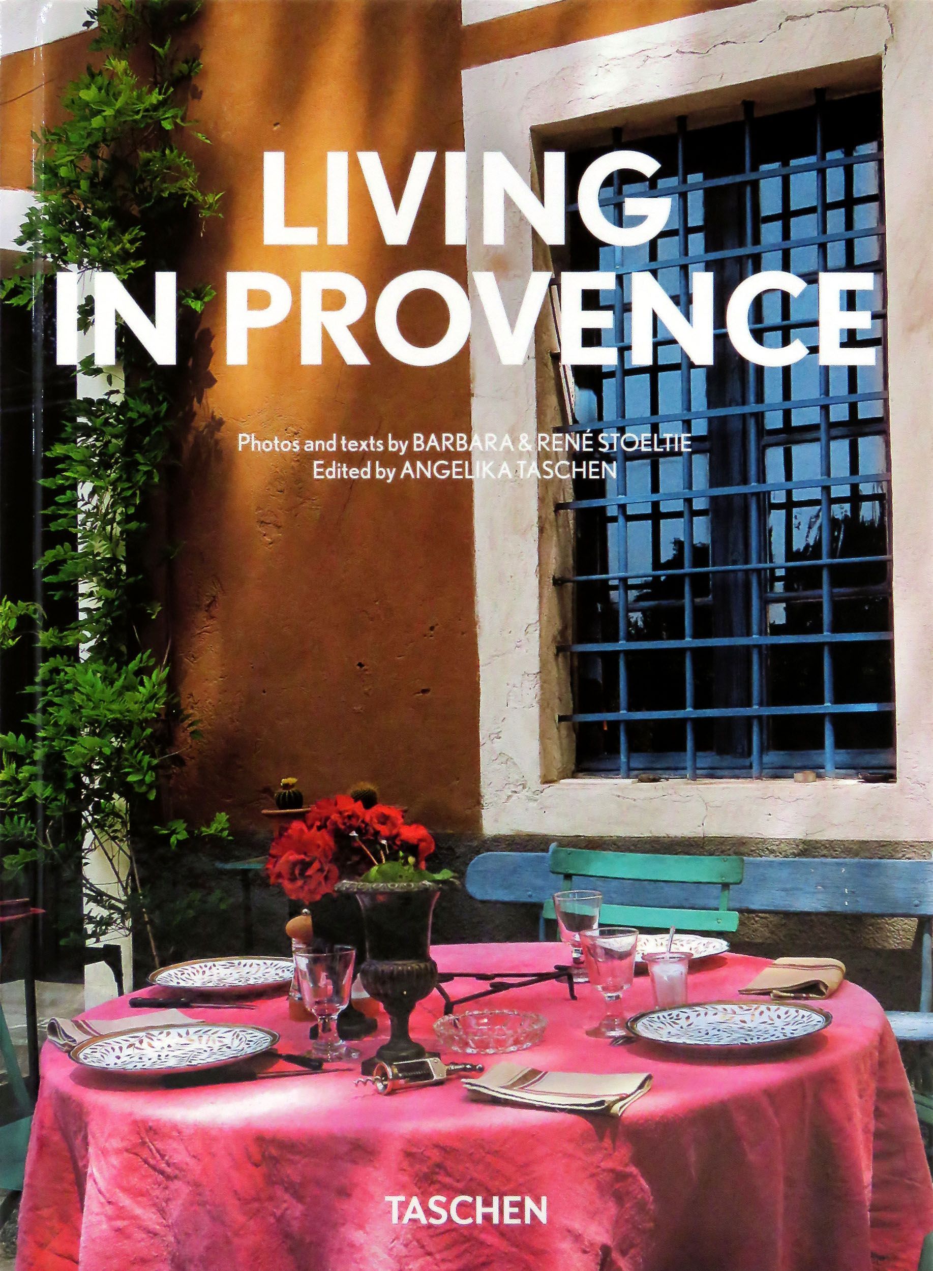 Living in Provence. 40th Ed. | Stoeltie Barbara, Stoeltie Rene