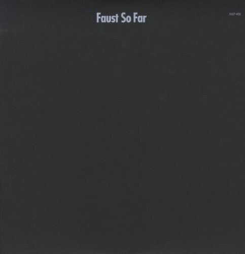 Фауст музыка. Faust "so far". Пластинка Фауст 9174. Пластинка Фауст г-2691. Faust "so far (CD)".