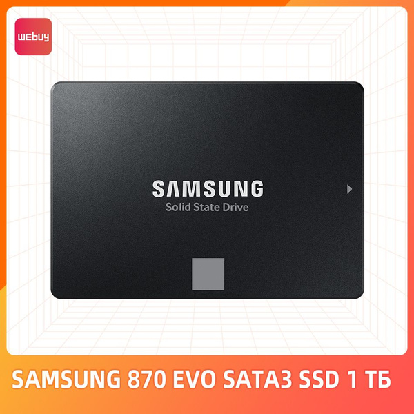 1 ТБ Внутренний SSD-диск Samsung V-NAND 3-bit MLC Webuy 870 EVO SATA3 ...