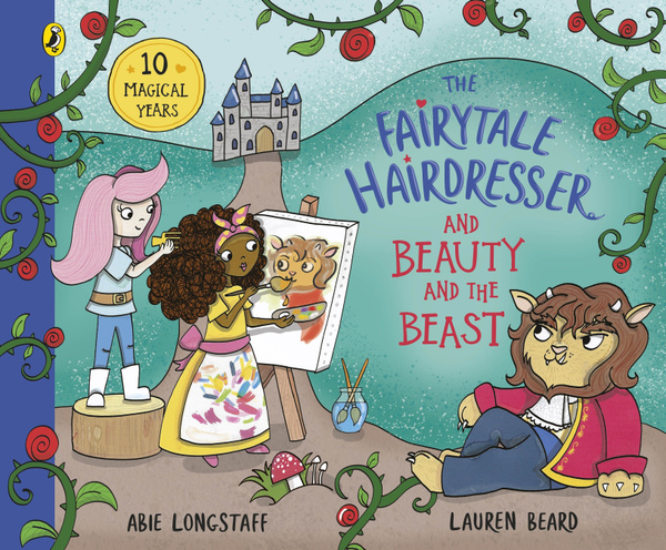 The Fairytale Hairdresser and Beauty and the Beast | Longstaff Abie ...